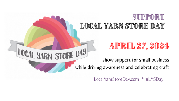 LYS Day - Local Yarn Store Day