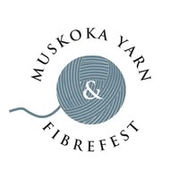 MUSKOKA YARN & FIBREFEST 2025