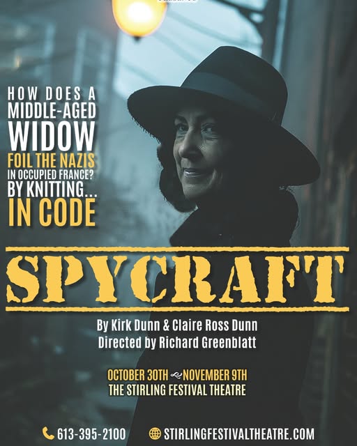 The world premiere of the new Canadian play, Spycraft by Kirk Dunn & Claire Ross Dunn